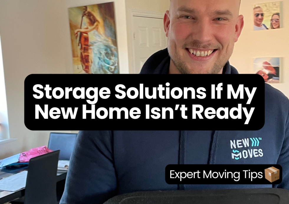New Moves Removals team member smiling at a desk indoors, with text reading 'Storage Solutions If My New Home Isn't Ready' and 'Expert Moving Tips'