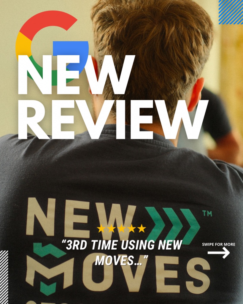 "New Review" graphic overlaid on a photo of a New Moves team member's branded t-shirt, showing a 5-star rating and the quote 3rd time using New Moves